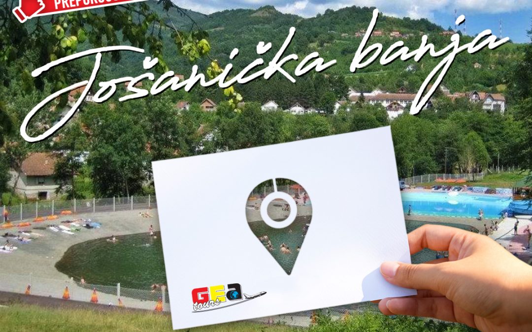 Jošanička Banja – Zelena vrata Kopaonika